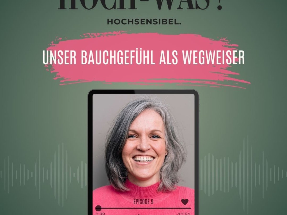 🎧 Neue Podcast-Folge: Unser Bauchgefühl als&nbsp;Wegweiser.