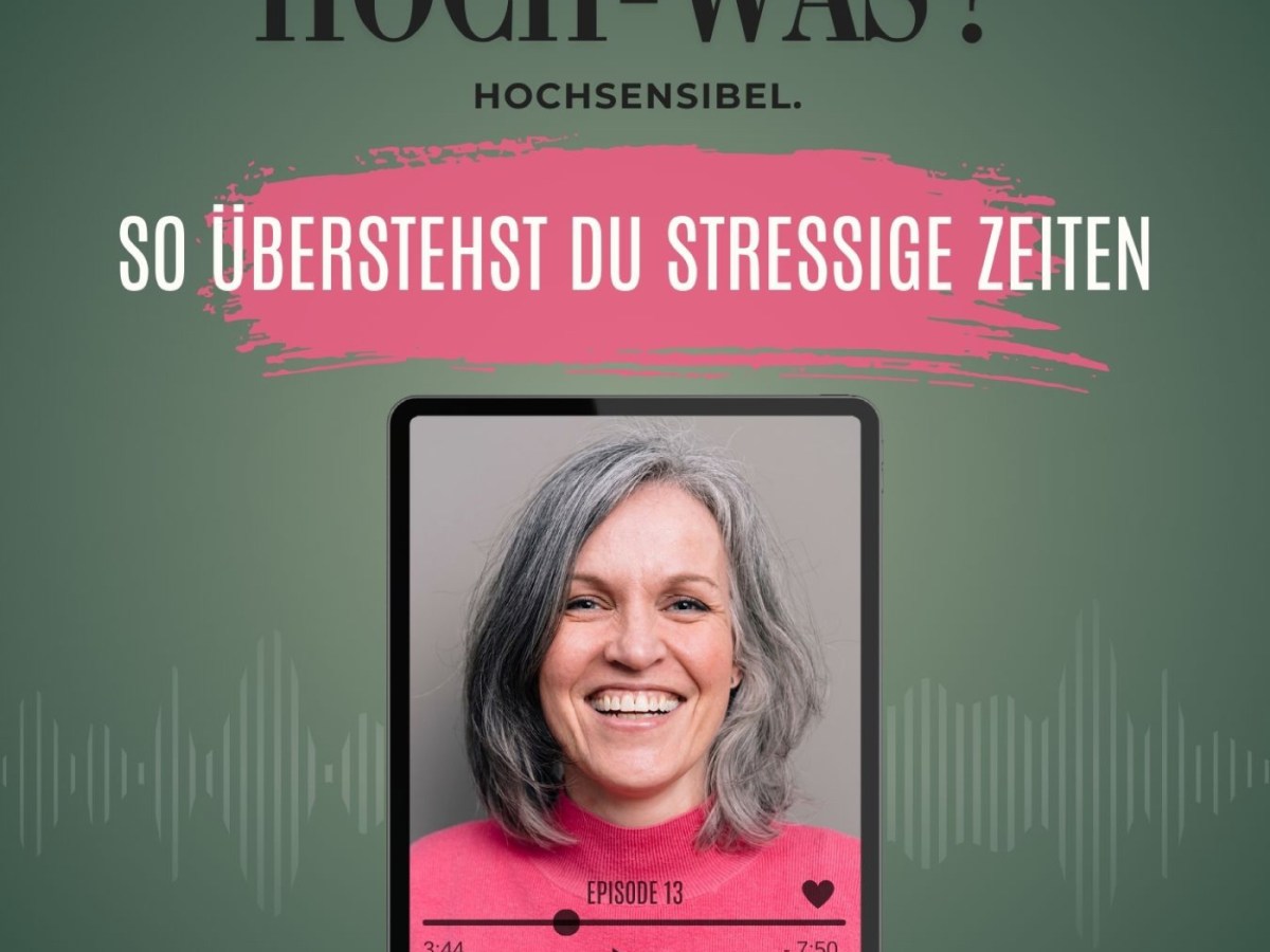 🎧 Neue Podcast-Folge: „So überstehst du stressige&nbsp;Zeiten“
