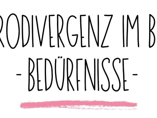 Neurodivergenz im Berufsalltag. |&nbsp;Bedürfnisse.