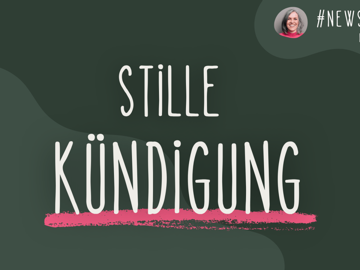 🌿 Newsletter #51 | Stille&nbsp;Kündigung.